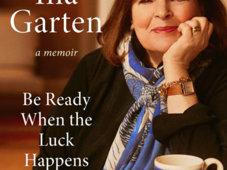 Be Ready When the Luck Happens: a Memoir (Ina Garten) *Signed* Online