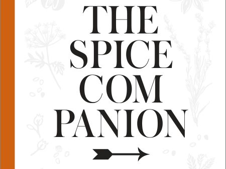 The Spice Companion: A Guide to the World of Spices (Lior Lev Sercarz) Hot on Sale