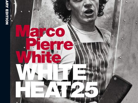 White Heat 25 (Marco Pierre White) on Sale