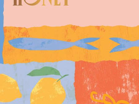 Bitter Honey: Recipes and Stories from Sardinia (Letitia Clark) For Cheap