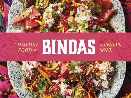 *Pre-order* Bindas: Comfort food with an Indian Soul (Mehak Kansal) Online Sale