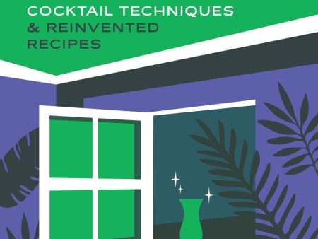 Tropical Standard: Cocktail Techniques & Reinvented Recipes (Garret Richard, Ben Schaffer) Online now