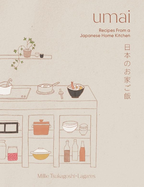 *Pre-order* Umai : Recipes From a Japanese Home Kitchen  Millie Tsukagoshi Lagares Online now