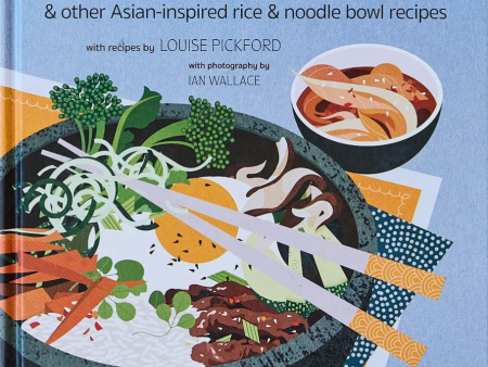 Bibimbap: and other Asian-inspired rice & noodle bowl recipes (Louise Pickford) Fashion