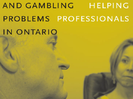 Substance Use, Concurrent Disorders and Gambling Problems in Ontario|Troubles concomitants et problèmes liés à l’usage de substances et aux jeua de hasard et d argent en Ontario Discount