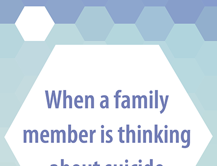 When a family member is thinking about suicide|Si un membre de votre famille songe au suicide Hot on Sale