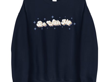 Be With Me Sweatshirt Discount