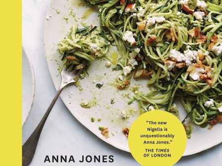 A Modern Way to Cook: 150+ Vegetarian Recipes for Quick, Flavor-Packed Meals (Anna Jones) For Discount