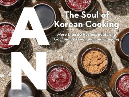 *Damaged* Jang: The Soul of Korean Cooking: More than 60 Recipes Featuring Gochujang, Doenjang, and Ganjang (Mingoo Kang) For Cheap