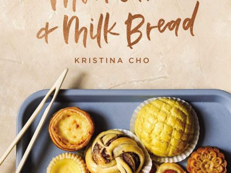 Mooncakes and Milk Bread: Sweet and Savory Recipes Inspired by Chinese Bakeries (Kristina Cho) *Signed* For Sale