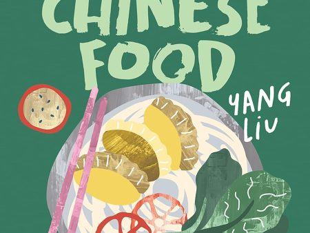 Vegan Chinese Food (Yang Liu, Katharina Pinczolits) Online Hot Sale