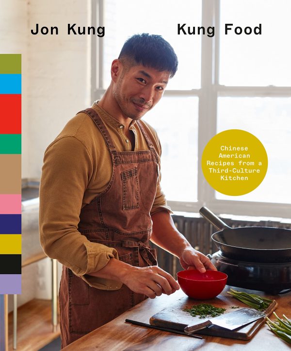 Kung Food: Chinese American Recipes from a Third-Culture Kitchen (Jon Kung) *Signed* For Cheap