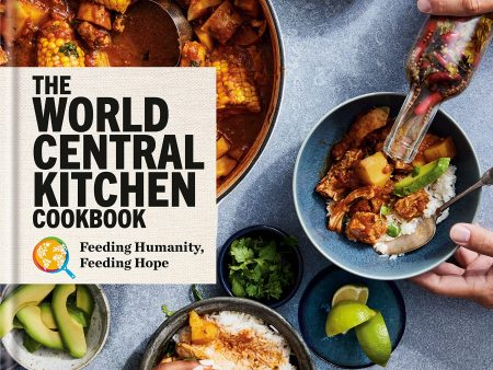 The World Central Kitchen Cookbook: Feeding Humanity, Feeding Hope (José Andrés, World Central Kitchen) *Signed* Fashion