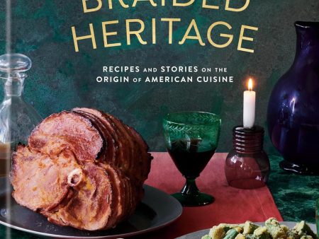 *Pre-order* Braided Heritage: Recipes and Stories on the Origin of American Cuisine (Jessica B. Harris) Fashion